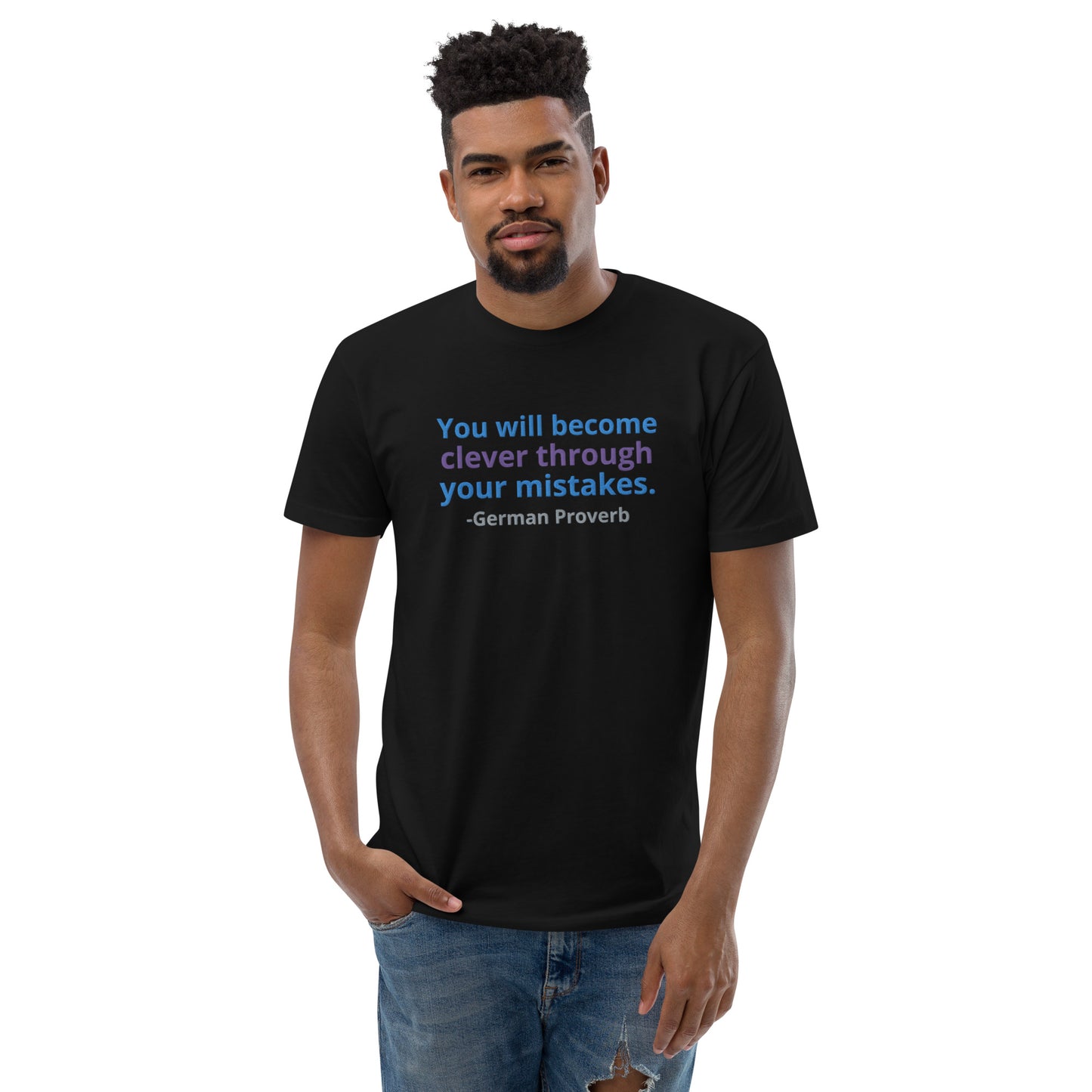 "Clever through Mistakes" Embroidered T-shirt (Athletic Fit)