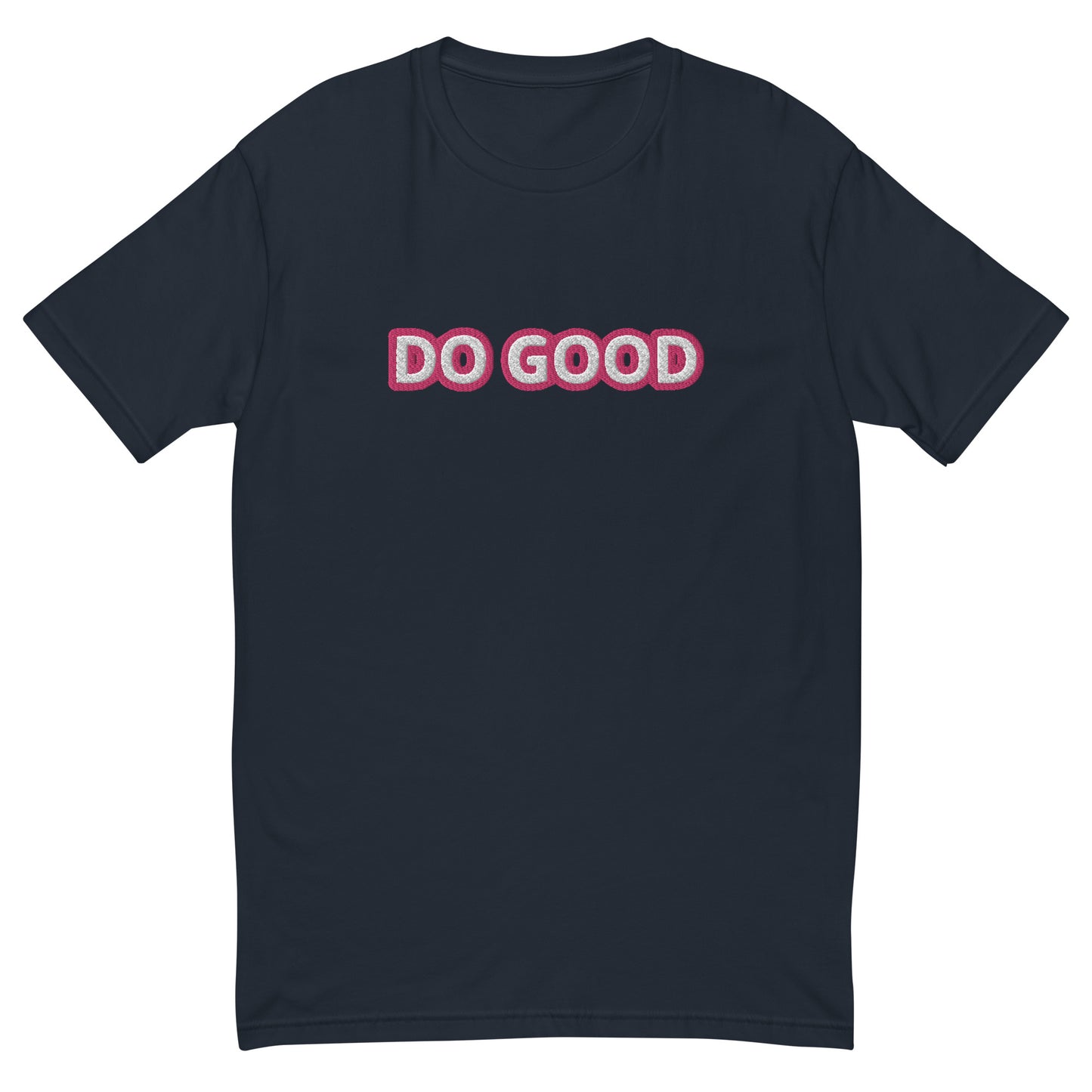 "DO GOOD" Embroidered T-shirt (Athletic Fit)