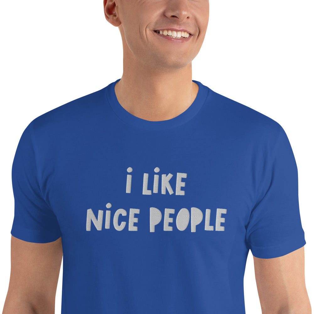 "I Like Nice People" Embroidered Tshirt