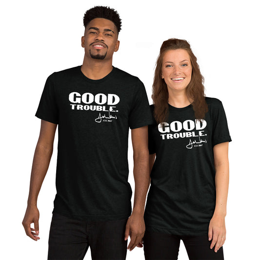 "Good Trouble" Unisex T-shirt (Athletic Fit/Super Soft)
