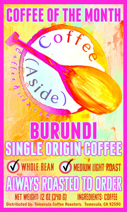 September Coffee of the Month, Burundi; 12oz. [FREE SHIPPING]