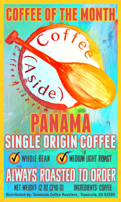 October Coffee of the Month, Panama; 12oz. [FREE SHIPPING]