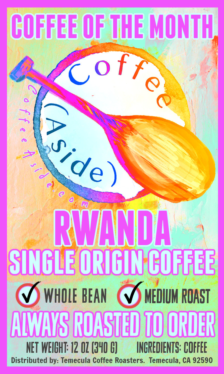 August Coffee of the Month, Rwanda; 12oz. [FREE SHIPPING]