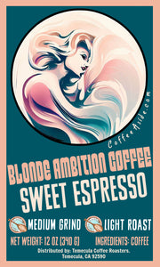 Blonde Ambition (Sweet Espresso); 12oz; FREE SHIPPING