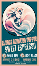 Load image into Gallery viewer, Blonde Ambition (Sweet Espresso); 12oz; FREE SHIPPING
