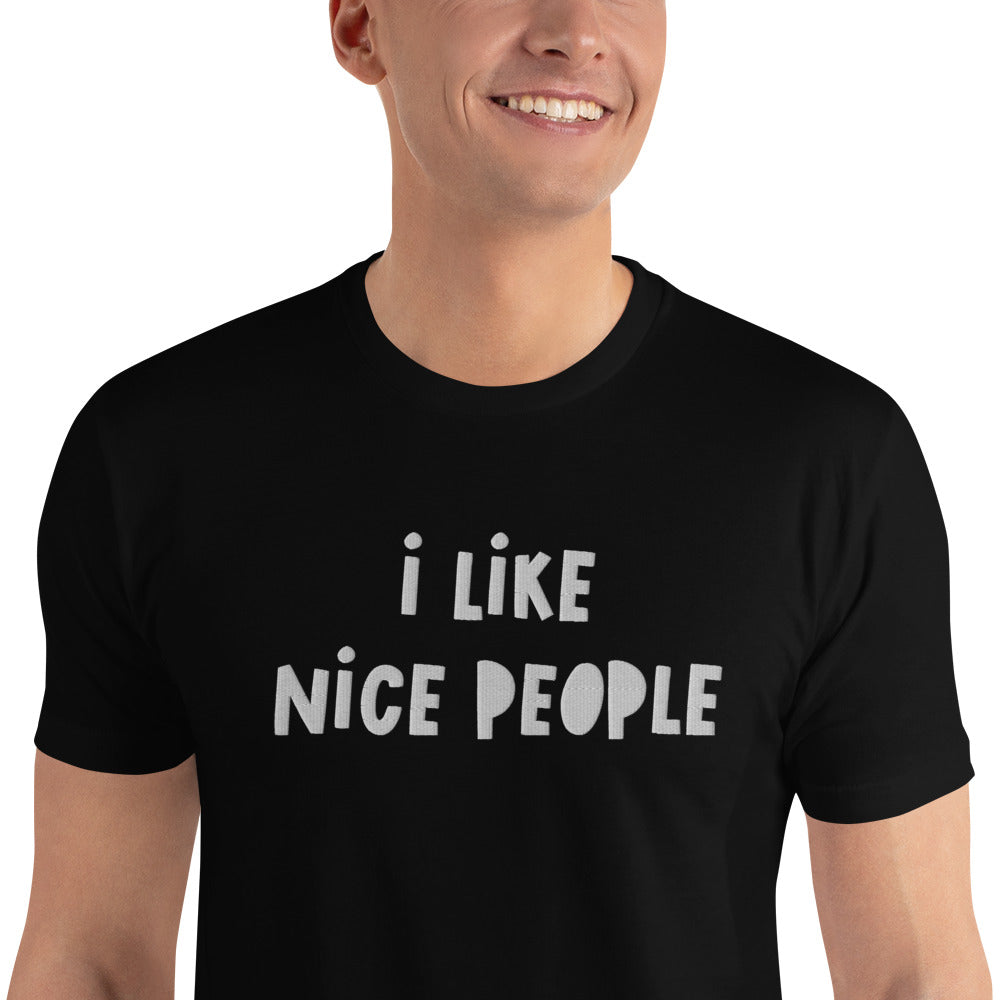 "I Like Nice People" Embroidered Tshirt