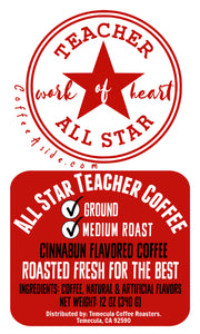 All Star Teacher Coffee (Cinnabun Flavored); 12oz [FREE SHIPPING]