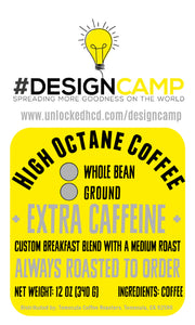#DesignCamp High Octane Coffee; 12oz. [FREE SHIPPING]