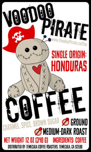Voodoo Pirate Coffee (Honduras); 12oz [FREE SHIPPING]