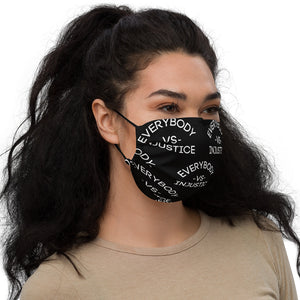 "Everybody VS Injustice" Premium face mask