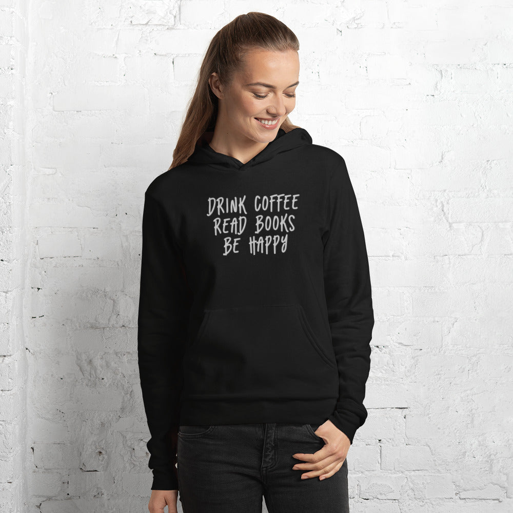 "Drink Coffee, Read Books, Be Happy" Embroidered Unisex hoodie (Super Soft)