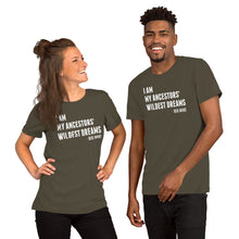 Load image into Gallery viewer, &quot;I am my Ancestors&#39; Wildest Dream&quot; Unisex Shirt (Regular Fit/Soft)
