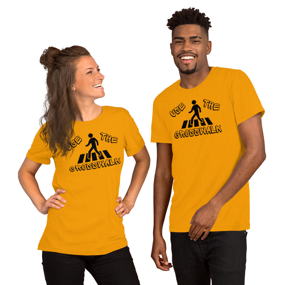 "Use the Crosswalk" Unisex T-Shirt (Regular Fit/Soft)