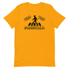 Load image into Gallery viewer, &quot;Use the Crosswalk&quot; Unisex T-Shirt (Regular Fit/Soft)
