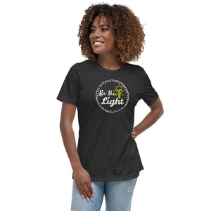 "Be the Light" Women's Relaxed T-Shirt